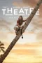 Nonton film Theatre: The Myth of Reality (2025) terbaru di Dutamovie21