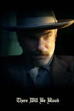 Nonton film There Will Be Blood (2007) terbaru di Dutamovie21