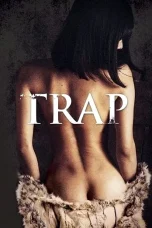 Nonton film Trap (2015) terbaru di Dutamovie21 Nonton film Trap (2015) terbaru di Dutamovie21