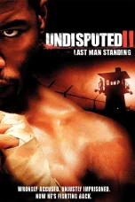 Nonton film Undisputed 2: Last Man Standing (2006) terbaru di Dutamovie21 Nonton film Undisputed 2: Last Man Standing (2006) terbaru di Dutamovie21