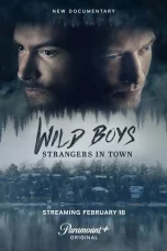 Nonton film Wild Boys: Strangers in Town (2026) terbaru di Dutamovie21