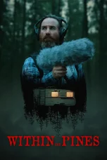 Nonton film Within the Pines (2026) terbaru di Dutamovie21 Nonton film Within the Pines (2026) terbaru di Dutamovie21