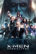 Nonton film X-Men: Apocalypse (2016) terbaru di Dutamovie21
