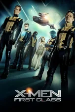 Nonton film X-Men: First Class (2011) terbaru di Dutamovie21