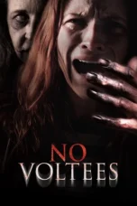 Nonton film No Voltees (2024) terbaru di Dutamovie21