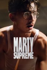 Nonton film Marty Supreme (2025) terbaru di Dutamovie21