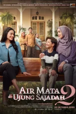 Nonton film Air Mata di Ujung Sajadah 2 (2025) terbaru di Dutamovie21