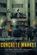 Nonton film Concrete Market (2025) terbaru di Dutamovie21