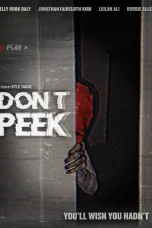 Nonton film Don’t Peek (2025) terbaru di Dutamovie21