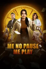 Nonton film Me No Pause Me Play (2025) terbaru di Dutamovie21 Nonton film Me No Pause Me Play (2025) terbaru di Dutamovie21