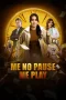 Nonton film Me No Pause Me Play (2025) terbaru di Dutamovie21 Nonton film Me No Pause Me Play (2025) terbaru di Dutamovie21
