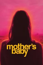 Nonton film Mother’s Baby (2025) terbaru di Dutamovie21