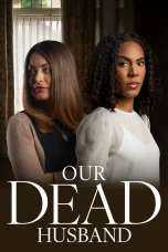 Nonton film Our Dead Husband (2026) terbaru di Dutamovie21 Nonton film Our Dead Husband (2026) terbaru di Dutamovie21