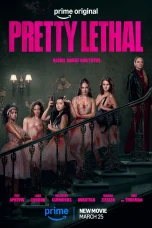 Nonton film Pretty Lethal (2026) terbaru di Dutamovie21