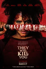 Nonton film They Will Kill You (2026) terbaru di Dutamovie21