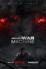 Nonton film War Machine (2026) terbaru di Dutamovie21