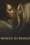 Nonton film Woman to Woman (2025) terbaru di Dutamovie21