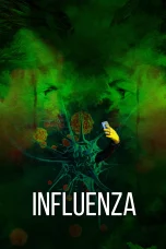 Nonton film Influenza (2024) terbaru di Dutamovie21