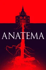 Nonton film Anatema (2024) terbaru di Dutamovie21