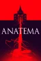 Nonton film Anatema (2024) terbaru di Dutamovie21 Nonton film Anatema (2024) terbaru di Dutamovie21