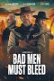 Nonton film Bad Men Must Bleed (2025) terbaru di Dutamovie21