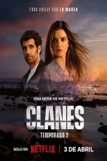 Nonton film Clanes Season 2 (2026) terbaru di Dutamovie21