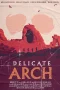 Nonton film Delicate Arch (2024) terbaru di Dutamovie21 Nonton film Delicate Arch (2024) terbaru di Dutamovie21