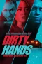Nonton film Dirty Hands (2026) terbaru di Dutamovie21