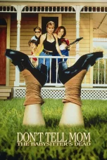Nonton film Don’t Tell Mom the Babysitter’s Dead (2024) terbaru di Dutamovie21