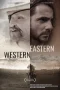 Nonton film Eastern Western (2025) terbaru di Dutamovie21