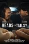 Nonton film Heads Or Tails? (2025) terbaru di Dutamovie21