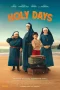 Nonton film Holy Days (2026) terbaru di Dutamovie21