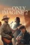 Nonton film I Can Only Imagine 2 (2026) terbaru di Dutamovie21 Nonton film I Can Only Imagine 2 (2026) terbaru di Dutamovie21