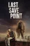 Nonton film Last Save Point (2026) terbaru di Dutamovie21
