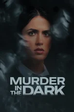Nonton film Murder in the Dark (2026) terbaru di Dutamovie21
