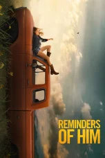 Nonton film Reminders of Him (2026) terbaru di Dutamovie21