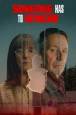 Nonton film Someone Has to Know (2026) terbaru di Dutamovie21
