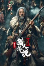 Nonton film Legend Of The Changbai Mountain Hunter 2 (2026) terbaru di Dutamovie21