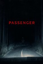 Nonton film Passenger (2026) terbaru di Dutamovie21 Nonton film Passenger (2026) terbaru di Dutamovie21