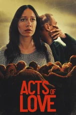 Nonton film Acts of Love (2025) terbaru di Dutamovie21