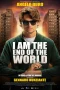 Nonton film I Am the End of the World (2025) terbaru di Dutamovie21 Nonton film I Am the End of the World (2025) terbaru di Dutamovie21