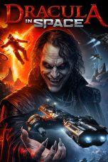 Nonton film Dracula in Space (2026) terbaru di Dutamovie21 Nonton film Dracula in Space (2026) terbaru di Dutamovie21