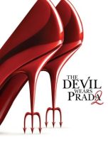 Nonton film The Devil Wears Prada 2 (2026) terbaru di Dutamovie21