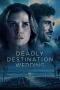 Nonton film Deadly Destination Wedding (2026) terbaru di Dutamovie21
