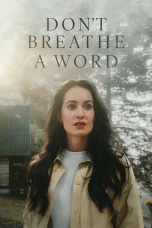 Nonton film Don’t Breathe a Word (2026) terbaru di Dutamovie21