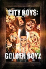 Nonton film City Boys: Golden Boyz (2026) terbaru di Dutamovie21