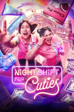 Nonton film Night Shift for Cuties (2026) terbaru di Dutamovie21 Nonton film Night Shift for Cuties (2026) terbaru di Dutamovie21