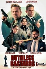 Nonton film Ruthless Bastards (2025) terbaru di Dutamovie21