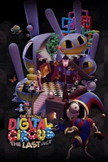 Nonton film The Amazing Digital Circus: The Last Act (2026) terbaru di Dutamovie21