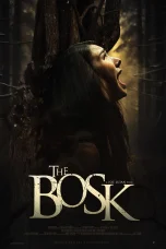 Nonton film The Bosk (2026) terbaru di Dutamovie21